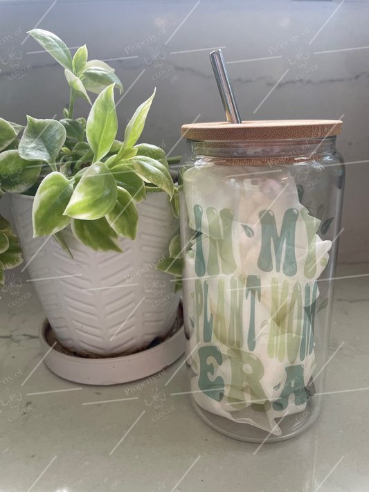 Plant Mom Era (Glass)