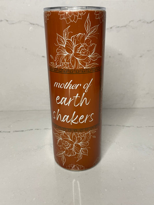 Mother of Earth Shakers